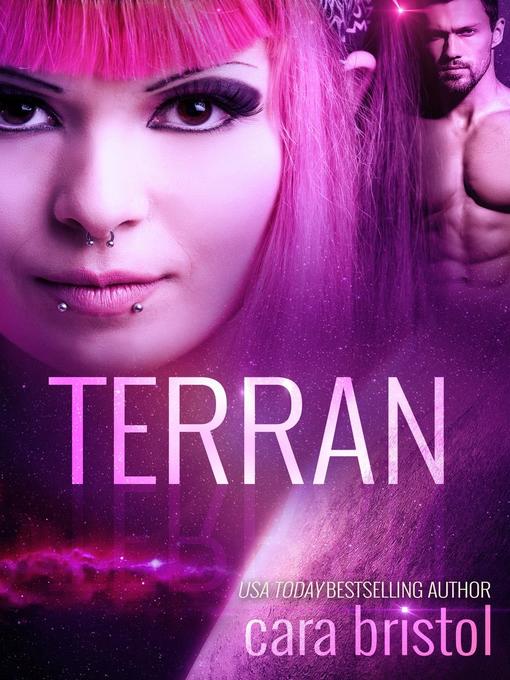Title details for Terran by Cara Bristol - Available